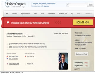 quarta-feira, 10 de julho de 13
 