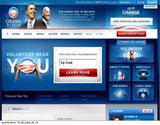 quarta-feira, 10 de julho de 13
 