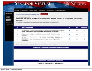 quarta-feira, 10 de julho de 13
 