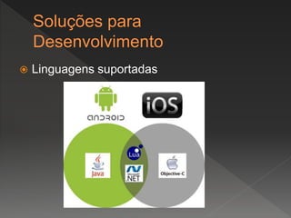  Linguagens suportadas
 