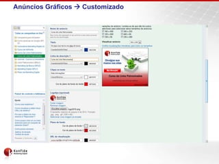Anúncios Gráficos  Customizado
 