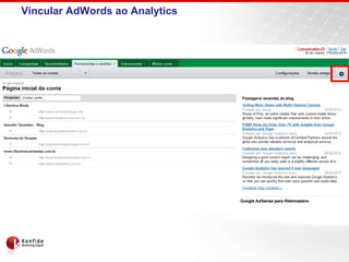 Vincular AdWords ao Analytics
 