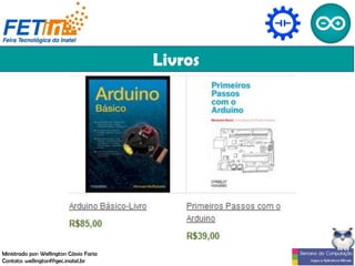 Livros
Ministrado por: Wellington Cássio Faria
Contato: wellingtonf@gec.inatel.br
 