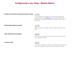 Configurando o seu  Blog – Módulo Básico 