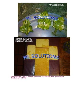 RELLENAR EL PASTEL CON EL SABOR DE TU PREFERENCIA (ESTE TENIA
CHABACANO Y NUEZ
 