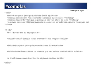C odificação da Página #comofas 