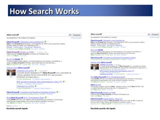 Resultado quando logado. Resultado quando não logado. How Search Works 