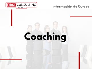 Coaching
Información de Curso:
 