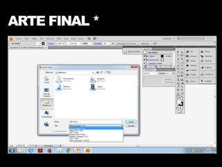 ARTE FINAL *
 