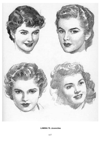 117
LAMINA 76. Jovencitas
 