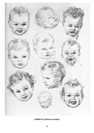 86
LAMINA 54. Esbozos de bebés
 