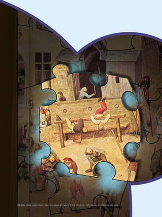 Ensino Médio

BRUEGEL, Pieter. Jogos infantis. Óleo sobre painel de madeira, 118 x 160,9 cm. 1560. Museu de História da Arte, Viena

32

Esporte

 