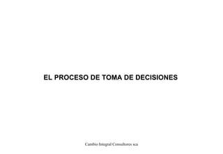 EL PROCESO DE TOMA DE DECISIONES 
