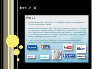 WEB 2.0
 