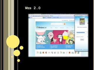 WEB 2.0
 