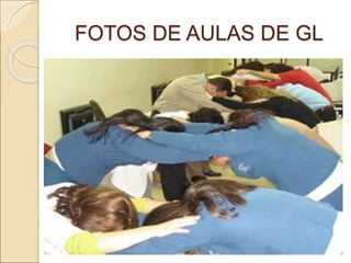 FOTOS DE AULAS DE GL
 