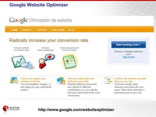 Google Website Optimizerhttp://www.google.com/websiteoptimizer