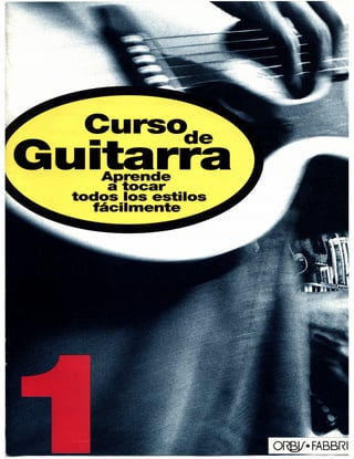 Curso de Guitarra Orbis (1992). Portada de fascículo 1 e Introducción previa