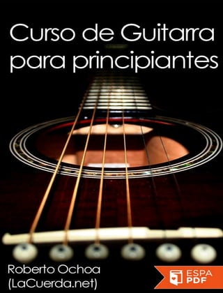 Notas de Guitarra Acústica para principiantes – Clases de Guitarra Gratis