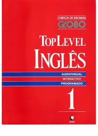Curso de idiomas globo   ingles top level - livro 01