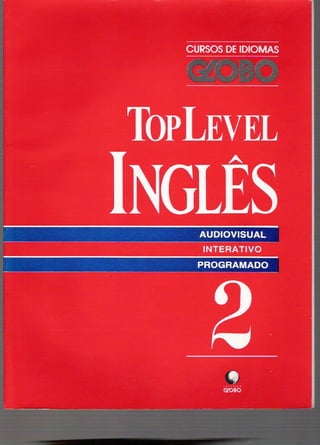 Curso de idiomas globo   ingles top level - livro 02