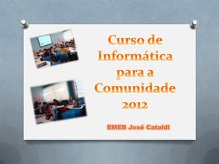 EMEB José Cataldi
 
