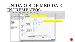 Métrico? Imperial? Ou uma mistura?
Ajuste conforme sua escala de produção!
 