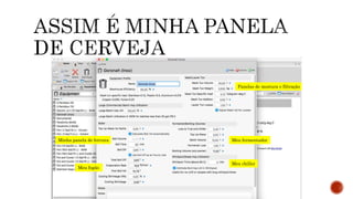 Panelas de mostura e filtração
Minha panela de fervura
Meu fogão
Meu fermentador
Meu chiller
 