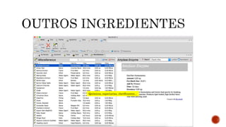 Químicos, especiarias, clarificantes...
 