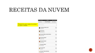 Disponíveis para copiar do celular
ou para o celular
 