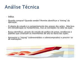 Classificações     Basicamente são 3 as principais classificações para as ações no mercado:Blue Chips  