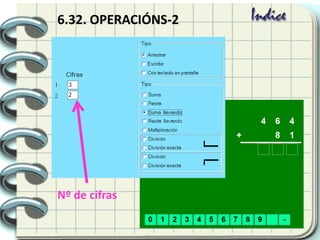 6.32. OPERACIÓNS-2
Nº de cifras
 