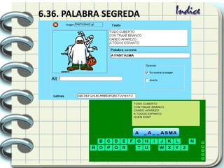 6.36. PALABRA SEGREDA
 
