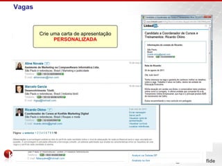 VagasCrie uma carta de apresentação PERSONALIZADA