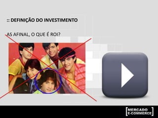 MARKETING DIGITAL ANTES:
MÍDIA ONLINE PAGA
TECNOLOGIA - PLATAFORMAS
RELACIONAMENTO
 