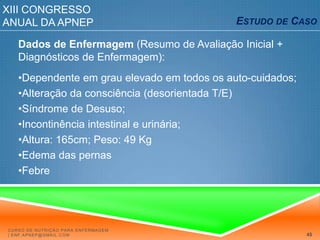 Guidelinese RecomendaçõesNPUAP e EPAUP 2009Curso de Nutrição para Enfermagem | enf.apnep@gmail.com39