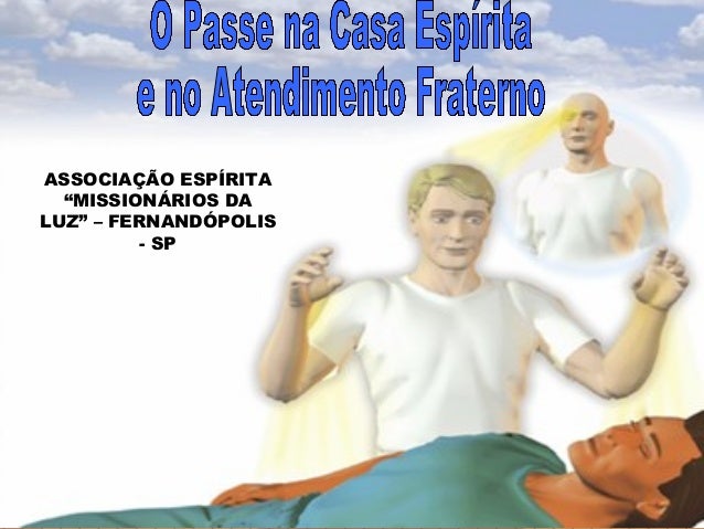 ASSOCIAÇÃO ESPÍRITA  “MISSIONÁRIOS DALUZ” – FERNANDÓPOLIS          - SP 