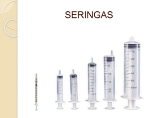 SERINGAS
 