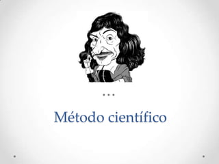 Método científico
 