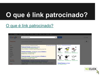 O que é link patrocinado?
O que é link patrocinado?
 