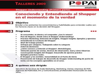 Curso De  Shopper  Understanding  Julio 2009 En  P O P A I  Argentina
