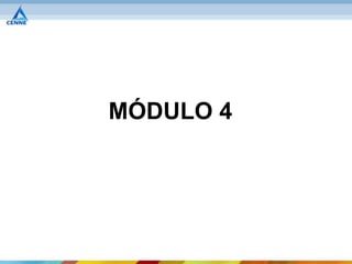 MÓDULO 4
 