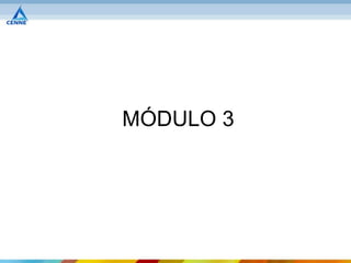 MÓDULO 3
 