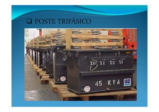 POSTE TRIFÁSICO
 