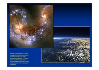 Se han tomado figuras y tablas
de algunos libros y documentos
de otros autores, con el fin
expreso de docencia y si ánimo
de lucro. Por favor si no se
acepta este procedimiento favor
indicarlo para eliminar cualquier
referencia.
 