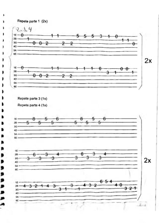 Repete parte 1 (2x)
 6E
— e —
-------------- 4-
--------- 1 - H ------------------------ 5—5— 6 — 3— 1— 0 --------------------------
—A — __
— -------------------------------------------------------------- - 4 — 4-----------
V z z Z -------------------------------------------------------------------------------- KJ—
1------------------- ------ -------------------------------------------------------
— f í --------- 4 4 A A A r A A
i ------------- 4-
1 1 ------------1— 1— 1— 0 --------------------------0 — 0 ------------
y~, a 41
—A n o
-----------------------------------------------------3—1---------------------1—
o
í------------------
U t / ■^ZÍ-------- ----------Z — — 2 ---------------------------------------------------------------------------------------
2x
/
Repete parte 3 (1x)
Repete parte 4 (1x)
4 3 2 4 4 3
-3— 4-
- 4 3 2
-6 -5 4
4 -6 -
3 2-4-
V
2x
 