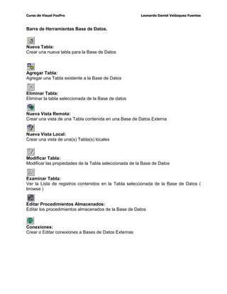 UHODFLRQHV HQWUHODV WDEODV
tQGLFHVGHODVWDEODVFRQH[LRQHVEDVHVGHGDWRVUHPRWDVHWF
 