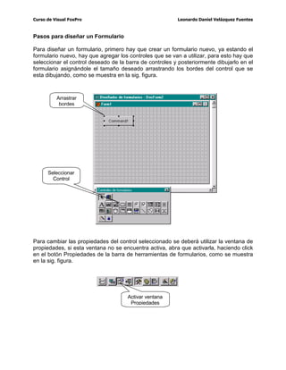 XUVRGH9LVXDO)R[3UR /HRQDUGR'DQLHO9HOi]TXH])XHQWHV
N 3DUDFDPELDUHO)RUPDWRGHOD)HFKD
6(7'$7(72 IRUPDWR
(MHPSORV
6(7'$7(72'0
6(7'$7(720'
6(7'$7(72%5,7,6+
N 3DUDVDOLUGH9LVXDO)R[3UR
48,7
N 3DUDFDQFHODUODHMHFXFLyQGHXQ3URJUDPD
$1(/
N 3DUD$EULUXQD%DVHGH'DWRV
23(1'$7$%$6(1RPEUHGH OD%DVHGH'DWRV
(MHPSOR
23(1'$7$%$6(120,1$
N 3DUDHUUDUXQD%DVHGH'DWRV
/26('$7$%$6(6
N 3DUD$EULUXQD7DEOD
86( 1RPEUHGHOD7DEOD
(MHPSOR
86( FOLHQWHV
86( FOLHQWHV25'(57$*QRPEUH
VHOHFFLRQDQGRHOtQGLFHDODEULUODWDEODSDUDQRXVDU VHWRUGHU 