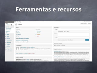 Ferramentas e recursos
 