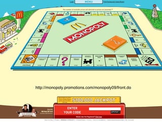http://monopoly.promotions.com/monopoly09/front.do 